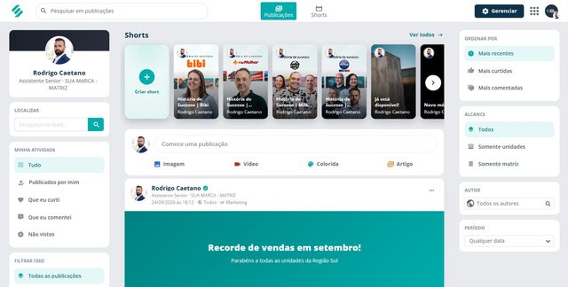 Feed da rede social corporativa da SULTS com a faixa de vídeos curtos, a caixa para começar uma publicação em imagem, vídeo, colorida ou artigo, o post Recorde de vendas em setembro e os filtros de ordem, alcance, autor e período